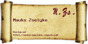 Mauks Zselyke névjegykártya